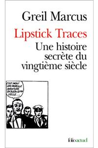 Lipstick Traces