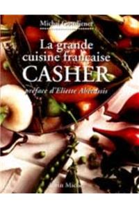 Grande Cuisine Francaise Casher (La)