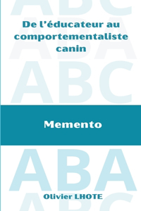 De l'éducateur au comportementaliste canin