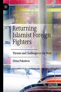 Returning Islamist Foreign Fighters