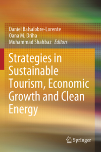 Strategies in Sustainable Tourism, Economic Growth and Clean Energy