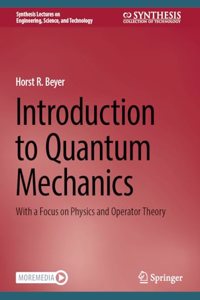 Introduction to Quantum Mechanics