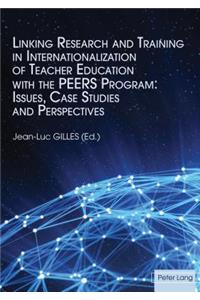 Linking Research and Training in Internationalization of Teacher Education with the PEERS Program