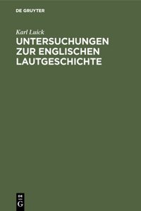 Untersuchungen Zur Englischen Lautgeschichte