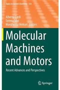 Molecular Machines and Motors