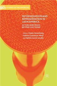 Intermediation and Representation in Latin America