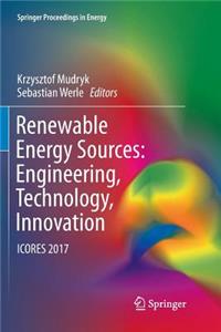 Renewable Energy Sources: Engineering, Technology, Innovation