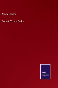Robert O'Hara Burke