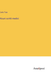 Alcuni scritti medici