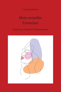 Mein sexuelles Erwachen