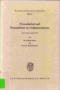 Personalarbeit Und Personalleiter Im Grossunternehmen