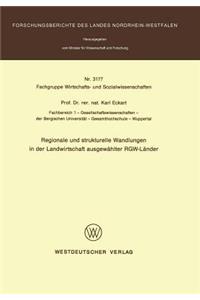 Regionale Und Strukturelle Wandlungen in Der Landwirtschaft Ausgewählter Rgw-Länder