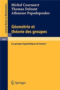 Geometrie Et Theorie Des Groupes