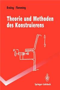 Theorie Und Methoden Des Konstruierens