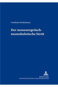 Der Monenergetisch-Monotheletische Streit