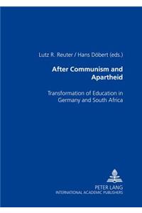 After Communism and Apartheid