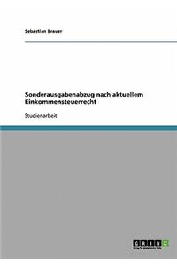 Sonderausgabenabzug nach aktuellem Einkommensteuerrecht