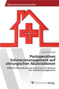 Postoperatives Schmerzmanagement Auf Chirurgischen Akutstationen