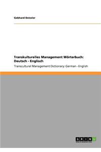 Transkulturelles Management Wörterbuch