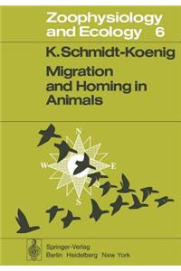 Migration and Homing in Animals