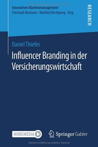 Influencer Branding in Der Versicherungswirtschaft