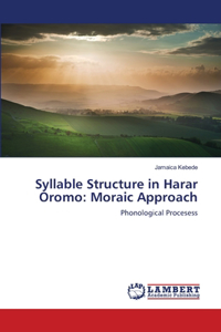 Syllable Structure in Harar Oromo
