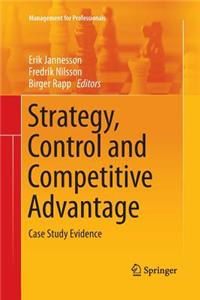 Strategy, Control and Competitive Advantage