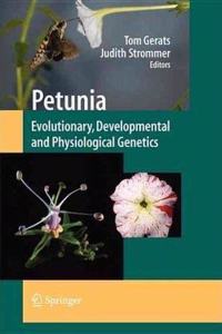Petunia: Evolutionary, Developmental and Physiological Genetics (Special Indian Edition / Reprint Year : 2020)
