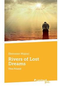 Rivers of Lost Dreams