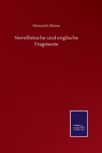 Novellistische und englische Fragmente