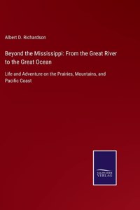 Beyond the Mississippi