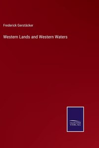 Western Lands and Western Waters