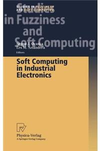 Soft Computing in Industrial Electronics