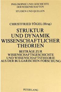 Struktur Und Dynamik Wissenschaftlicher Theorien