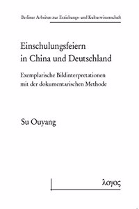 Einschulungsfeiern in China Und Deutschland