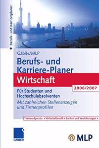 Gabler / Mlp Berufs- Und Karriere-Planer Wirtschaft 2006/2007
