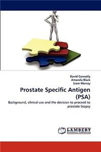 Prostate Specific Antigen (PSA)