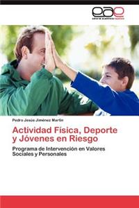 Actividad Física, Deporte y Jóvenes en Riesgo