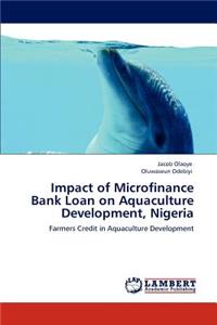 Impact of Microfinance Bank Loan on Aquaculture Development, Nigeria