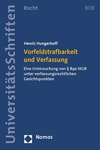 Vorfeldstrafbarkeit Und Verfassung