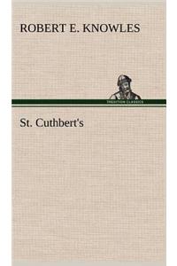 St. Cuthbert's