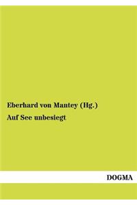 Auf See unbesiegt