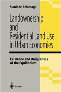 Landownership and Residental Land Use in Urban Economies