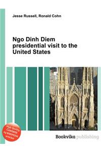 Ngo Dinh Diem Presidential Visit to the United States