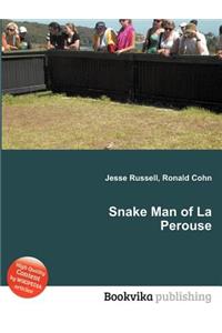 Snake Man of La Perouse