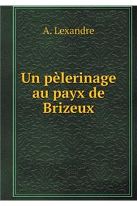 Un Pèlerinage Au Payx de Brizeux