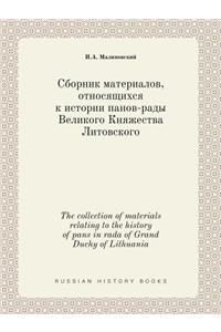 The collection of materials relating to the history of pans in rada of Grand Duchy of Lithuania