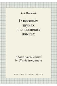 About Nasal Sound in Slavic Languages