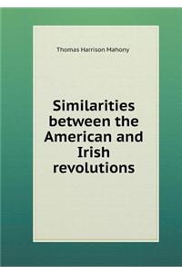 Similarities between the American and Irish revolutions