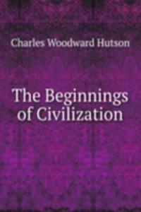 Beginnings of Civilization